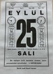 25 EYLÜL 2001 - TAKVİM YAPRAĞI - DOĞUM GÜNÜ HEDİYESİ - BÜYÜK SAATLİ MAARİF TAKVİMİ - VICTOR HUGO - YEZDAN BADUR - MODERN İTFAİYE TEŞKİLATININ KURULMASI - YANGIN HAFTASI