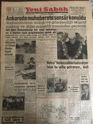 YENİ SABAH GAZETESİ 23 MAYIS 1960 YIL :23 SAYI :7615---Ankara da muhaberata sansür konuldu --Üniversite ve Yüksek Okullar Kapalı Kalacak --Gecekondular mezar sökmekten çekinmiyor --Nehru Herkes  sulhten  bahsediyor  fakat bu sulhu getirmiyor dedi --U-2 Uçak hadisesi için D.Partili liderler de Eisenhower i tutuyor --Bir ırz düşmanı taşlı tarlada linç ediyordu ---Yangında kızın babası da  hastanede öldü --İbrahim Çallı  dün vefat etti ---Çamur ve toz :Siyavuşgil --Trenle gönderilen çorap paketi içinden 60 gram morfin çıktı ---İstanbul Rehberi ---Grizu infilaklarını 6 saat önceden bildiren cihaz --Yüz binlerce ,İstanbullu dün mesirelere akın etti ---Dünyanın her tarafında sevilen pratik devlet adamı :Nehru ---Fenerbahçe ,ezici bir oyun sonunda Beşiktaş ı dün 2-0 mağlup etti ---Ordu Takımımız Belçika ya 1-0 yenildi ve ikinci oldu ---Adalet Baraja Düştü ---Sabrı tükenen kaleci Seyfi forvetin  yapamadığını yaptı --Sofya da Çetin iki metre ile birinci --Milliyet çıkmağa başladı --