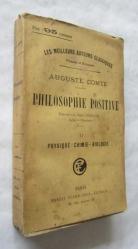 La Philosophie Positive, Tome Premier - Deuxieme / Mathematiques - Astronomie - Physique - Chimie - Biologie