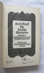 Die Deutsche Staatsidee / Ihre Geburt aus dem Erziehungs und Entwicklungsgedanken