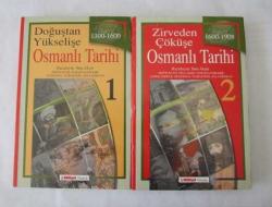 Doğuştan Yükselişe - Zirveden Çöküşe Osmanlı Tarihi (1300-1600) (1600-1908), Cilt: 1 - 2 [TAKIM]