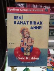 Beni Rahat Bırak Anne