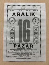 Efemera - 16 ARALIK 2001 - TAKVİM YAPRAĞI - DOĞUM GÜNÜ HEDİYESİ - BÜYÜK SAATLİ MAARİF TAKVİMİ - TURAN KALAYCIOĞLU - ŞEKER BAYRAMI KUTLU OLSUN - NACİ KASIM - TÜRKİYE'DE İLK KİTAP BASILDI - MUSUL IRAK'A VERİLDİ - MİZAH YAZARI ÖĞRETMEN ERCÜMENT EKREM TALU VEFAT ETTİ - kitantik - kitaLog