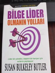 BİLGE LİDER OLMANIN YOLLARI SUSAN BULKELEY BUTLER