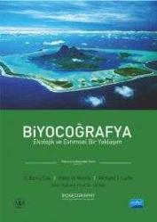BİYOCOĞRAFYA - Ekolojik ve Evrimsel Bir Yaklaşım, BIOGEOGRAPHY - An Ecological and Evolutionary Approach - Nohut Kitabevi