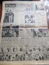 Hürriyet Gazetesi - 13 Ağustos 1955 - Ereğli Ve Zonguldak'ta Demokrat Partililerce Yakalanan Kasım Gülek Zonguldak'ta Zorla Karakola Götürüldü - Boğazda Asma Köprü İle İlgili Tetkiklere Başlanıyor - Kıbrıslı Kızlar Da Harp Okuluna Gitmek İstiyorlar - Tanınmış Film Akılı Cecil B. De Mille 74 Yaşını Kutladı - Amerika Hava Meydanlarını Rus Uçaklarında Açmaya Hazır - Dışarıya Mal İhraç Eden Türk Fabrikası Sümer Toplu Çırçır Fabrikası - Büyük Alman Yazarı Thomas Mann Öldü - Dedektif Nik'in Maceraları Çizgi Roman - Kıbrıslı Rumlar Kitle Halinde Adadan Kaçmaya Başladılar - Günah Yolcusu Aşk Ve Macera Romanı Çizen Faruk Geç - San Marino Seçimlerinde Ölüler de Rey Verecekmiş - Hollywood'dan Niçin Kovuldum Anlatan Simone Silva - Muhabank - 14. Balkan Oyunları Bugün Saat 16.45 te Açılıyor - Galatasaraylılar Kendi Aralarında İddialı Bir Maç Yaptılar - Fatoş Çizgi Roman - Güngörmüşler Çizgi Roman - Gökler Hakimi Gordon Çizgi Roman - Fenerbahçe Dün Bir İdman Daha Yaptı
