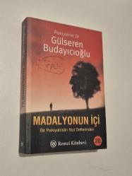 MADALYONUN İÇİ - Bir Psikiyatristin Not Defterinden