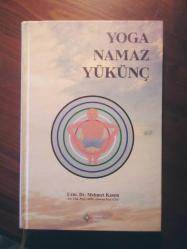 Yoga Namaz Yükünç (CİLTLİ)