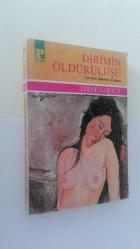 DİRİMİN ÖLDÜRÜLÜŞÜ - İNSANDAKİ COŞKUSAL VEBA