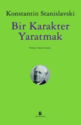BİR KARAKTER YARATMAK (OSMAN AKINHAY ÇEVİRİSİ)