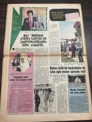 MİLLİYET SPOR GAZETESİ - 27 HAZİRAN 1973-transferin gözdeleri-nezih alkış-dünyanın en büyük atleti-halterde Amerika’nın işi-yılın menajeri-mükafat gezisi-iki eski Kasımpaşalı hazım ve Recep-Mithat bayrak-Fenerbahçe-Fuzi Selami-prof tözüm-tirespor -Eskişehirspor-Malatya-eski muhafız gücü-ortaç koleji şampiyon-Balıkesirli mahmut-Ali İhsan karayiğit-Kemal Gülçelik -Necati karakaya-Yavuz Bayraktar-kız karateciler-erkek gazeteciler-Almanya’da oturan Trabzonlu bir taraftar-Balıkesir’de minik öğrenciler-Ajda Pekkan-Ödemiş şampiyonlığu-milli takımın en genç güreşçisi-minik Beşiktaşlılar-tekvando Şampiyonası-balkan atıcılık Şampiyonası-Maraş‘ta kara kucak-İsmet iraz