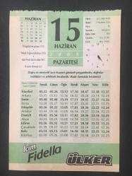 15 HAZİRAN 2009 -TAKVİM YAPRAĞI-DOĞUM GÜNÜ HEDİYESİ-ÜLKER TAKVİMİ,DARUŞŞAFAKANIN AÇILIŞI 1873,YENİÇERİ OCAĞININ KALDIRILMASI,1826,PEYAMİ SEFA NIN VEFATI 1961,İLK EZANIN OKUNMASI 622,YENİ AYAKKABI,ÇOCUĞUNUZUN İSMİ,ÇİÇEK AŞISINI KİM TANITTI