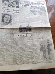 Cumhuriyet Gazetesi - 14 Haziran 1950 - Bulgarların Alçakça Bir Cinayeti Daha - Edirne Muhabirimiz Arif Necchi Hudud Boyunda Pusuya Düşünerek Şehit Ettiler - Başbakan Adnan Menderes'in Demokrat Parti Grubunda Dünkü Demeci - Arapça Ezan Yasağı Kalkacak - Hüseyin Cahit Yalçın'ın Filistin Arabulucu Komisyonundaki Vazifesine Son Verildi - Ne Oldular 4 Röportajı Yapan Faruk Fenik Yazı Dizisi - Avukat Vedad Dicleli İle Yazıhanesinde Mülakat - Türkiye Güzellik Kraliçesi Müsabakası - Peyklerden Türkiye'ye İltica Edenler - Amerika'nın Sesi Radyosunda Konuşanlar Rektör Ömer Celal Sarç Gördüklerini Anlattı - Windsor Dükü'nün Hatıraları Yazı Dizisi - Marshall Planı Ve Batı Avrupa Tediye Birliği - Posta Güvercini Yazan Kerime Nadir Yazı Dizisi - Devlet Operası İstanbul'a Geliyor - Üç Silahşörler Yazan Alexandre Dumas - Dünün Kraliçeleri Yazan İlhan Tarus Yazı Dizisi - Şakrak Sesli Semiha Coşar - Üstad Münir Ahmed - Çapamarka - Puro Traş Sabunu - Pirelli - Kibar Tuvalet Sabunları - Ford Kamyon