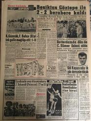 YENİ SABAH GAZETESİ 7 AĞUSTOS1960 YIL :23 SAYI :7688--Binbaşı ,Yarbay ve Albayların yüzde 30 u 2 ayda emekliye sev edildi --7 Radyo istasyonu kuruluyor --Duruşmaların 15 Ağustos günü başlaması ihtimali çok kuvvetli ---Kira ve giyecekte de ucuzluk isteniyor ---Bölükbaşı Ankara ya dönüyor ---Türkiye ,turistik 10 bölgeye ayrıldı --Çapkın hırsız soyduğu üç evi polise gösterdi --İki trafik kazasında 6 kişi öldü ----Geçmişten ibret :Siyavuşgil --İstanbul Rehberi ---Uluer Seka İşletmesinde Dün Tetkiklerde Bulundu --Hırsızlık yapan deli vurularak yakalandı ---Fransız kadınları aşka dair düşüncelerini söylediler ---Beşiktaş Göztepe ile 2-2 berabere kaldı --K.Gümrük ,Fenerbahçe yi tek golle mağlup etti :1-0---Rotterdam dün de C.Sümer ikinci oldu --Tenis de N.Barı Şampiyon --Gül Kupasında ilk gün dereceler düşük ---MB Komitesinin adını kullanan bir sahte teğmen yakalandı --