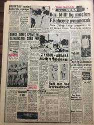 YENİ SABAH GAZETESİ 13 AĞUSTOS 1960 YIL :23 SAYI :7694--Thornburg Türkiye nin geleceği çok iyi olacak dedi --Düşüklerin mevkufiyet tahdidi dün kaldırıldı --TYH na Bayar Menderes ve Yardımcının Borcu Var---Madanoğlu Kıbrıs a gidiyor --Mesken davasının halli için kanun tasarısı hazırlanıyor ---Anayasa nın metnini Prof .H.Veldet yazacak ---Sahte dolar satan iki kişi yakalandı --Toprak reformu hakkında Ş.R Hatipoğlu ne düşünüyor ?--2400 yıllık mozaikler --Tekke ağzı :Siyavuşgil --Sinemalar :Alkazar :İntikam Tuzağı ,Atlas :Müşvik Kuvvet ,Çınar :Son Beste ---Bu yıl Avrupa ya 267 öğrenci gönderilecek --NATO talebeleri inkılabımızı övüyor--Çocukları esrar içmeğe  alıştıran şahıs tutuldu --Kaçak kum yüklü 5 motör yakalandı --Sinema :Mükafatlardan mahrum kalan Türk sineması --Beşiktaş bugün Ankara da oynuyor --Bazı Milli lig maçları Fenerbahçe oynayacak --İstanbul -Ankara Atletizm Müsabakası --Teniste Lübnan la karşılaşıyoruz --Hintli atlet Sing Seye i mağlup etti ---
