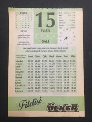 Efemera - 15 EYLÜL -2009-TAKVİM YAPRAĞI-DOĞUM GÜNÜ HEDİYESİ-ÜLKER TAKVİMİ,AYVALIK VE BALYANIN DÜŞMAN İŞGALİNDEN KURTULUŞU 1922,YASSIADA MAHKEMESİNDE KARARLARIN AÇIKLANMASI 1961,ÇOCUĞUNUZUN İSMİ,KADİR GECESİ,KAYGANA - kitantik - kitaLog