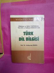 TÜRK DİL BİLGİSİ-Edebiyat ve Eğitim Fakültelerinin Türk Dili ve Edebiyatı Bölümleri İçin) 2.EL