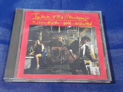 JOHN MELLENCAMP WHENEVER WE WANTED  MÜZİK CD