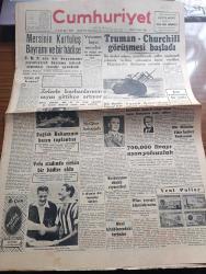 Cumhuriyet Gazetesi - 6 Ocak 1952 - Gene Mi Koptu Yazan Nadir Nadi Köşe Yazısı - Mersin'in Kurtuluş Bayramı Ve Bir Hadise - Erzurum'da Zelzele Kurbanlarının Sayısı Gittikçe Artıyor - Vefa Stadında Hakem Sulhi Garan Seyirciler Tarafından Tecavüzü Uğradı - 700,000 Lirayı Aşan Yolsuzluk - Hür Milletler Fikir İşçileri Konferansı - Başbakan Adnan Menderes'in Dünkü Ziyaretleri - Yeni Pullar - Amerika'da Mektupları Yazan Haluk Durukal - Hindile Yazan Falih Rıfkı Atay - 2000 Yılın Sevgilisi Yazan Refik Halid Karay Yazı Dizisi - Hava Kurumunun Motor Ve Uçak Fabrikaları - Libyayı 9 Devlet Resmen Tanıdı - Aydın'da Yakalanan Ticaniler - Galatasaray Kasımpaşa'yı 2 0  Yendi - Fenerbahçe Beşiktaş Ve Fenerbahçe'nin Teessür Uyandıran Kararları - Ummanlarda Tek Başına Yazan Fred Rebell Yazı Dizisi - Deutz Dizel Motorları - Sabite Tur - Hoover çamaşır makinesi - Nacar saat