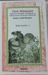 Pertev Naili Boratav Bütün Eserleri, Cilt: 1 - 10 [TAKIM]  / Türk Mitolojisi - 100 Soruda Türk Folkloru - Türk Halk Edebiyatı - Halk Hikayeleri ve Halk Hikayeciliği - Halk Edebiyatı Dersleri - Köroğlu Destanı - Folklor ve Edebiyat I-II, Sözlü Edebiyat Gözlemleri - Sevgili Pertev Ağabey Sevgili Oğuz Kardeş