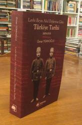 Levhi Beyin Akıl Defterine Göre Türkiye Tarihi (1909-1938)