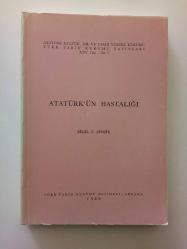 ATATÜRK'ÜN HASTALIĞI (2. EL)