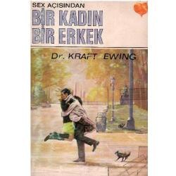 Sex Açısından Bir Kadın Bir Erkek - Dr. Kraft Ewing