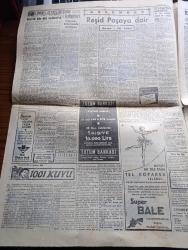 Cumhuriyet Gazetesi - 17 Ekim 1954 - Hükümet 400.000 Ton Kömür İthal Edecek - Pamir Tatbikatı Dün Başarı İle Sona Erdi - Dünya Güzellik Müsabakası Yarın - 25 Günde 286 Şoför Hakkında Zabıt Tutuldu - Zoraki Diplomat Yazan Yakup Kadri Karaosmanoğlu Yazı Dizisi - Türk Yugoslav Milli Maçı Bugün Oynanıyor - Dün Geceki Güreşler - 1001 Kuyu Yazan Va Nü Yazı Dizisi - Londra Geceleri Yazan Robert Fabian Yazı Dizisi - Reşid Paşa'ya Dair Yazan Hasan Ali Yücel Köşe Yazısı - Sigaradan Hipnotizma İle Kurtulanlar - Rodos Müftüsü Şeyh Süleyman Kaşlıoğlu Dövüldü - Galatasaray Lisesinde Diploma Töreni - Cezmi Or Atletizm Müsabakaları Başladı - Fenerbahçe Beşiktaş Muhteliti Galatasaray Adalet Muhteliti Dolmabahçe Stadında Karşılaşıyor - Bahçeden Bir Adam Girdi Yazan Perihan Zorlu Yazı Dizisi - Dantelden NATO Yapıldı Fotoğraf - Resimli Romanımız Doktor'un Aşkı Yazan George Simenon - Fransız Milli Futbol Takımı Almanya'yı Yendi - Doğubank - Gripin - Caterpillar