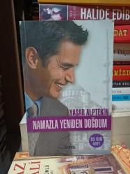 Namazla Yeniden Doğdum ( İthaflı - İmzalı )
