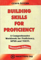 Building skills for proficiency ( A comprehensive workbook for proficiency, KPDS and TOEFL )