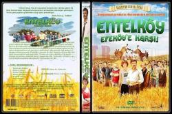 ENTELKÖY EFEKÖY'E KARŞI
