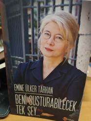 BENİ SUSTURABİLECEK TEK ŞEY-EMİNE ÜLKER TARHAN