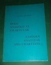 DOĞU ANADOLU VE URARTULAR / EASTERN ANATOLIA AND URARTIANS