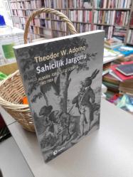 Sahicilik Jargonu-Alman İdeolojisi Üzerine 1962-1964