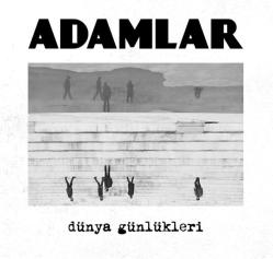Adamlar Dünya Günlükleri plak