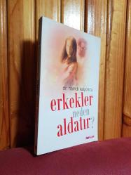 ERKEKLER NEDEN ALDATIR