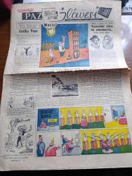 Cumhuriyet Pazar Gazetesi - 28 Haziran 1954 - Dünya Mizahından Seçme Hikayeler Antika Vazo - Karikatür - Pırlanta İle Yazılan Bir Vecize Cesaretiniz Yoksa Hiç Yükselmeyin Yazan Zeynel Akkoç - İlmin El Attığı Meraklı Bir Mevzu Yangın Neden Çıkar - Küçük Kral Çizen O. Soglow - Haftanın Şakaları Yazan Burhan Felek - Boş Vaktinizi Hoş Geçirmek İçin - Zihin Sporları - Eğlencelik Köşesi - Mücab Ofluoğlu Fransa'da Film Çevirecek - Mücab Ofluoğlu Gönül Bayhan'la Beraber Fotoğraf - Jane Russell Niçin Erkek Gibi - Muriel Pavlov Üç Günde Sevişip Evlendi - Irmağın Ötesinde Davullar Çalıyor Filminin Yıldızı Lisa Gaye Fotoğraf - Dünyanın En Güzel Bacakları Julia Adams'da Fotoğraf - Ev Kadın Moda Köşesi - Beş Yüz Birinci Yıldönümünde İstanbul Fethinin Meraklı Hikayesi Yazan Metin Ergin - Hikaye Cennet Gemisi Yazan Halikarnas Balıkçısı - Bir Cambazın Hayatındaki Ölüm Dakikaları - Kadınlar Arasında Büyük Rağbet Gören Yeni Bir Oyun Fotoğraf - Piton Yılanının Bir Metresi Yüz Bin Liraya Satılıyor
