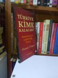 Türkiye Kime Kalacak?