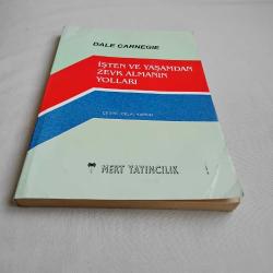 İşten ve Yaşamdan Zevk Almanın Yolları