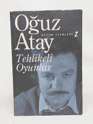 Tehlikeli Oyunlar: Bütün Eserleri 2