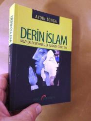 DERİN İSLAM - MEZHEPLER VE HADİSLER IŞIĞINDA ÖTEKİ DİN