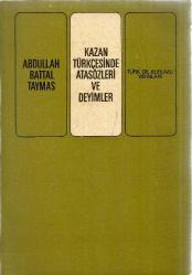 KAZAN TÜRKÇESİNDE ATASÖZLERİ VE DEYİMLER