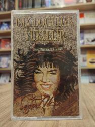 SEZEN AKSU IŞIK DOĞUDAN YÜKSELİR KASET