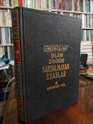 İslam Dininde Sarsılmayan Esaslar