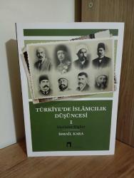 Türkiye'de İslamcılık Düşüncesi 1 Metinler Kişiler