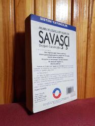 ANLAMLI VE ÇOŞKULU BİR YAŞAM İÇİN - SAVAŞÇI