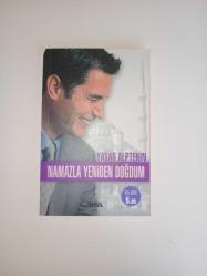 Namazla Yeniden Doğdum