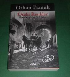 ÖTEKİ RENKLER / SEÇME YAZILAR VE BİR HİKAYE