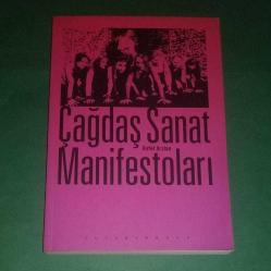 ÇAĞDAŞ SANAT MANİFESTOLARI