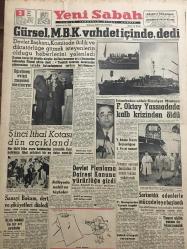 YENİ SABAH GAZETESİ 2 EKİM 1960 YIL :23 SAYI :7744--Gürsel MBK vahdet içinde dedi --Öğretmen evleri meselesi ele alınıyor --5.İthal Kotası Dün Açıklandı --F.Oktay Yassıada da Kalp Krizinden Öldü ---Devlet Planlama Dairesi Kanunu Yürürlüğe Girdi ---Sanayi Bakanı ,dert ve şikayetleri dinlendi --Sarkıntılık edenlerle mücadeleye başlandı ---Amerika soruyor :Lideriniz olacak şahısların fikirleri nedir ?--İstanbul Rehberi ---Kruşçef ,Franko dan cellat diye bahsetti --Afrika da yeni bir devlet daha doğdu ---Tiyatro :20 den fazla piyesle açılan yeni mevsim --Deplasman zelzelesi :Galatasaray ve Beşiktaş üçer golle mağlup oldu --Bahia ,Fenerbahçe yi 2-1 mağlup etti --Feriköy :1 A.D Spor :1--Beykoz Alta ya 1-0 Galip Geldi ---Türk Bulgar kürek yarışları bugün --Sivas ta serbest bırakılan 30 sanık tekrar yakalandı ---Ticaret Ahlak Yasası Hazırlanacak --